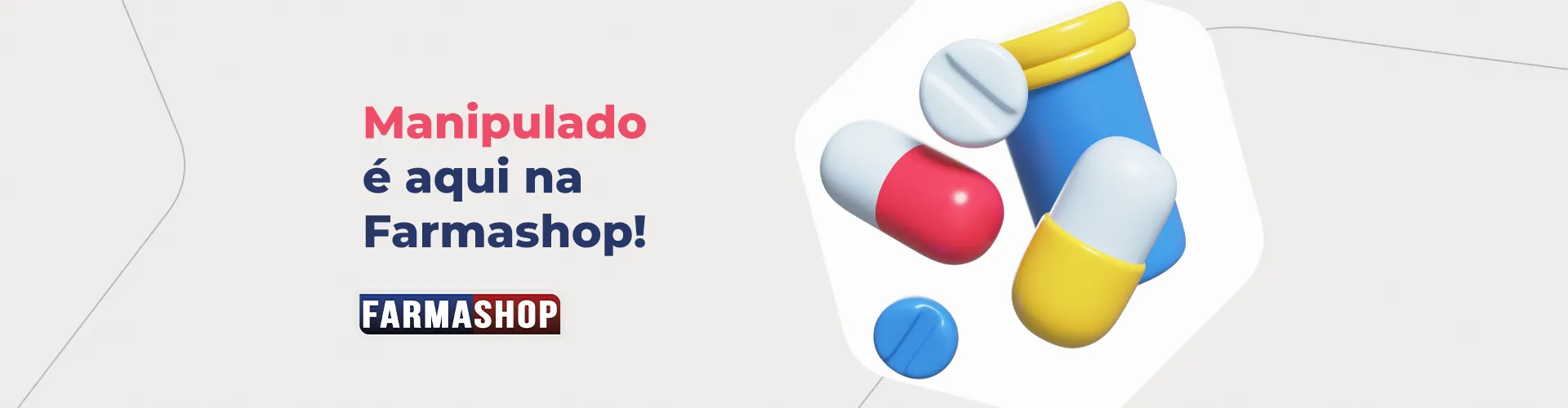 Manipulado é aqui na Farmashop!